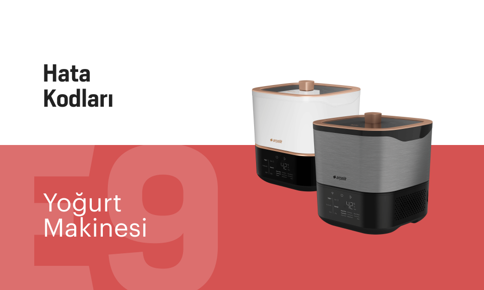 Yoğurt Makinesi Hata Kodları: Nedir, Nasıl Çözülür?
