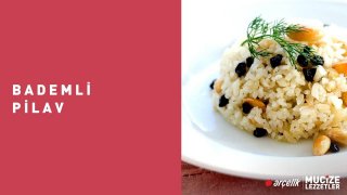 Bademli Pilav Tarifi