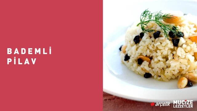 Bademli Pilav Tarifi