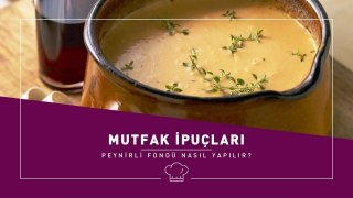 Peynirli Fondü Nasıl Yapılır?