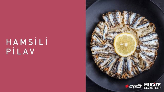 Hamsili Pilav Tarifi