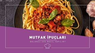 Bolonez Sos Nasıl Yapılır?