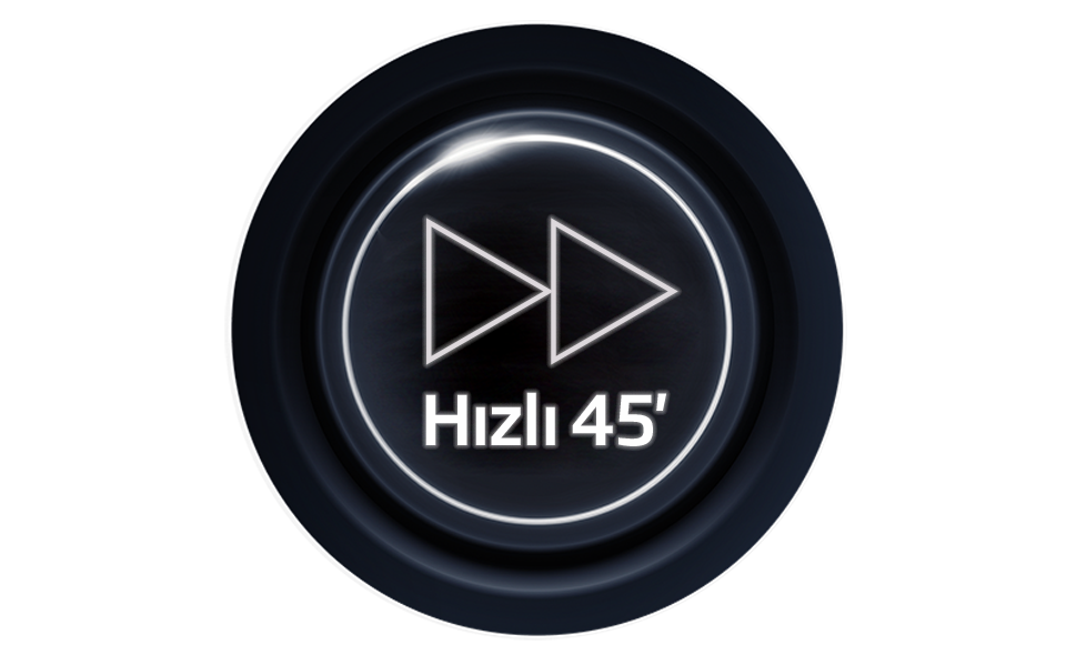 Hızlı 45'